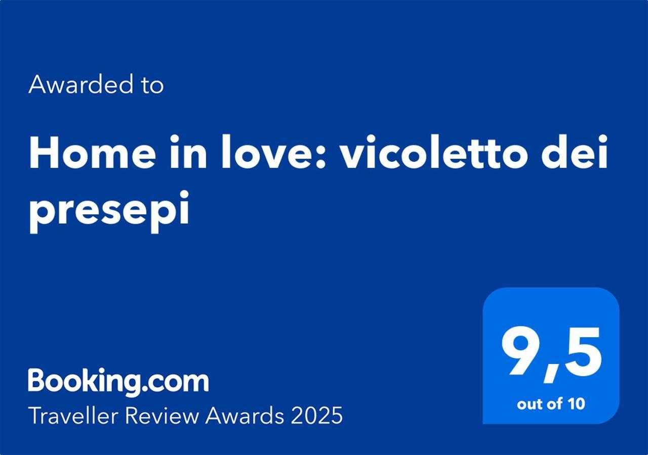 Home In Love: Vicoletto Dei Presepi Неаполь Экстерьер фото